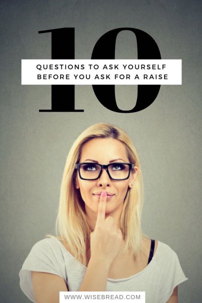 10 Questions To Ask Yourself Before You Ask For A Raise Captain Opportunity 1858